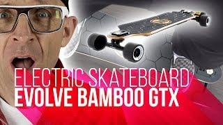 ELECTRIC SKATEBOARD | Evolve Bamboo GTX