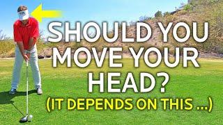 Should You Move Your Head or Not? (Stop Guessing)