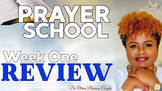Don’t Give Up on Prayer | Prayer School Week 1 Review | Dr. Olivia Precious Cooper