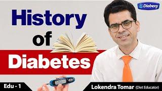 History of Diabetes - Part 1 | डायबिटीज  का इतिहास | Lokendra Tomar | Diabexy EDU - 1