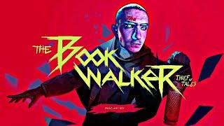 Путешественник Снов - The Bookwalker: Thief of Tales