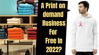 How to Start A Print On Demand   Business  FOR FREE and make money in 2022 .#printful#etsy