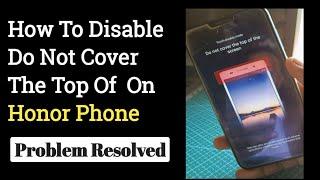 How To Disable "Do Not Cover The Top Of the screen। Honor Phone