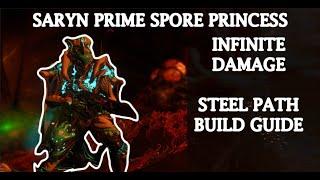 Saryn Prime | Spore Princess | Steel Path Build Guide 2023