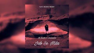 It's Sinister & Animanshu - "Jab Se Mila" (Prod. Perish Beats) (Official Lyric Video)