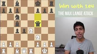 WIN with the Max Lange Attack