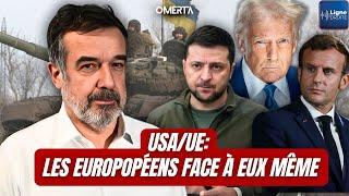 USA/UE : LES EUROPÉENS FACE À EUX MÊME