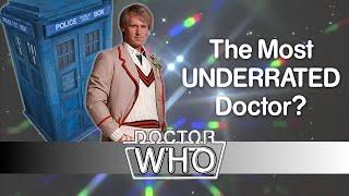 Peter Davison Is The Most Underrated Doctor!