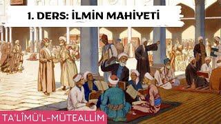 1. Ders: İlmin Mahiyeti / TA‘LÎMÜ’l-MÜTEALLİM ( تعليم المتعلّم ) (Zoom Yayınları) -  Hüseyin Güncan