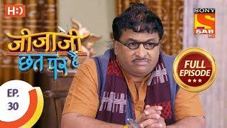 Jijaji Chhat Per Hai - Ep 30 - Full Episode - 19th February, 2018