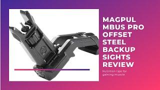 Magpul MBUS PRO Offset Steel Backup Sights Review