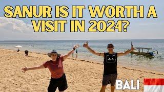 SANUR, We LOVED it here in 2024.  Is it worth a VISIT???