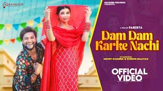 Dam Dam Kar Ke Nachi (DJ SONG) - Khushi Baliyan, Mohit Khanna, Raj, Ashu | New Haryanvi DJ Song 2024