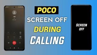 Poco Screen Off During Call | Calling Time Display Off Problem | Ayan Official Tech