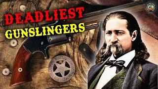 TOP 10 DEADLIEST Gunslingers In The History Of OLD WEST - American Old West Facts