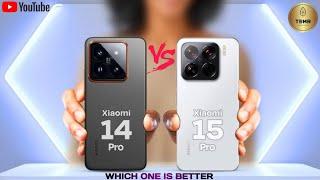 Xiaomi 14 Pro Vs Xiaomi 15 Pro II Full Comparison  Which One Is Better?!