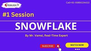 #1 Snowflake | Free Snowflake Class | Snowflake Live Sessions | Sriman IT