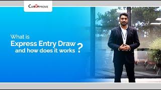  What is Express Entry Draw and how does it works? | Canada Immigration 2021 