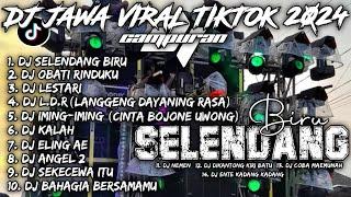 DJ JAWA VIRAL TIKTOK 2024 CAMPURAN | DJ SELENDANG BIRU X OBATI RINDUKU - SOUNDRENALINE HOREG