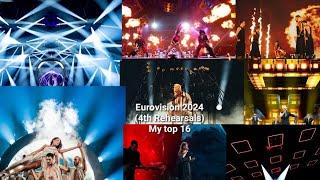 Eurovision 2024 (1st Rehearsals) | Semi-final 2 | My top 16