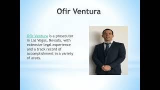 Get to Know the Famous Ofir Ventura