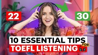 Score 100+ with these 10 Advanced TOEFL Listening Tips