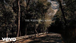 L.A. - The Wandering Kind (Lyric Video)