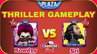 ️ Rowdyy VS Sri ️ Hard  Indirect Thriller Gameplay  Carrom pool miniclip