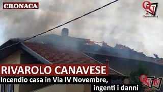 RIVAROLO CANAVESE – Incendio casa in Via IV Novembre, ingenti i danni