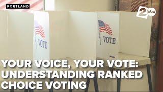 YVYV: Understanding 'Ranked Choice' voting and how it will work in Portland's election