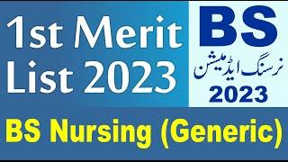 BS Nursing 1st Merit List 2023 | How to Check BSN Merit List 2023