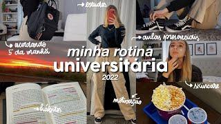 MINHA ROTINA UNIVERSITÁRIA 2022  | aulas presenciais, 5am club...