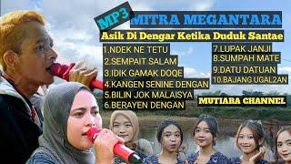 Album MP3 Mitra Megantara. viral tiktok enak di dengar  ketika santae