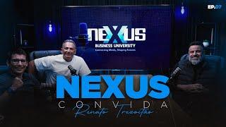 Nexus Convida Renato Trezoitão