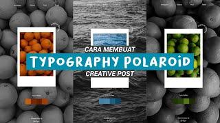 Cara Buat Instastory Polaroid Typography | Instagram Creative Stories