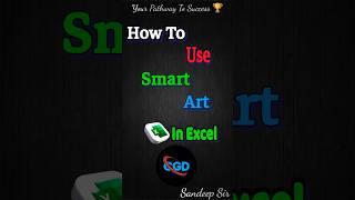 How to use Smart Art in excel tips and tricks #exceltips #tutorial #microsoft #shorts