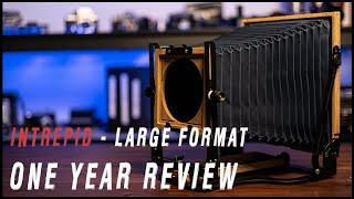 One Year Review - Large Format Camera - Intrepid