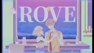 [MV] ROVE - Chalili x Evalia (original song)