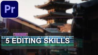 5 Most Essential Video Editing Skills for Beginners (Adobe Premiere Pro CC Tutorial / How to)