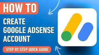 How to Create a Google Adsense Account (Easy Tutorial)