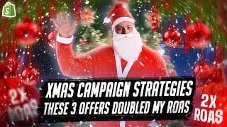 Xmas Campaign Strategies - these 3 offers doubled my ROAS | Shopify & eCommerce | 2020