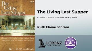 The Living Last Supper | Ruth Elaine Schram