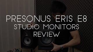 Presonus Eris E8 Studio Monitor Review - Audio Mentor