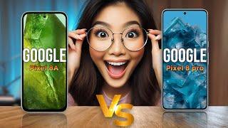 Google Pixel 8a vs Google Pixel 8 Pro: Which is Better of These Two Google Phones | Phone Comparison