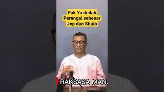 Pak Ya dedah perangai sebenar Jep dan Shuib