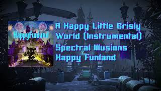 A Happy Little Grisly World (Instrumental) - Happy Funland Soundtrack