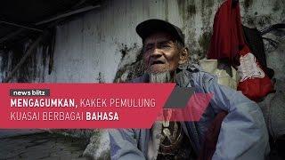 Mbah Ujang, Pemulung Kuasai Berbagai Bahasa