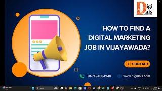 How to find a Digital marketing job in vijayawada?