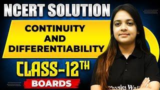 CONTINUITY AND DIFFERENTIABILITY - NCERT Solutions | MATHS Chapter 04 | Class 12th Boards