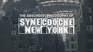 The Absurdist Philosophy Of Synecdoche, New York